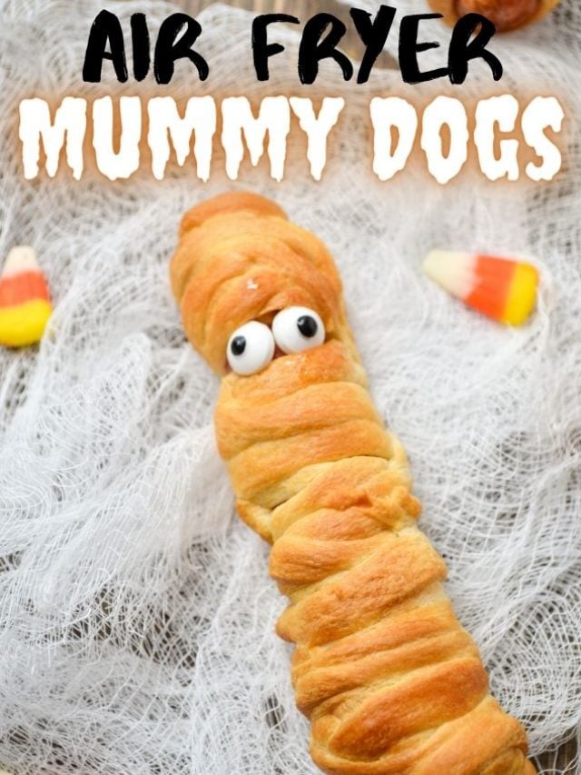 Air Fryer Mummy Dogs {Halloween Recipe} + Oven Instructions