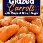 A close up of carrots glazed with maple and brown sugar.