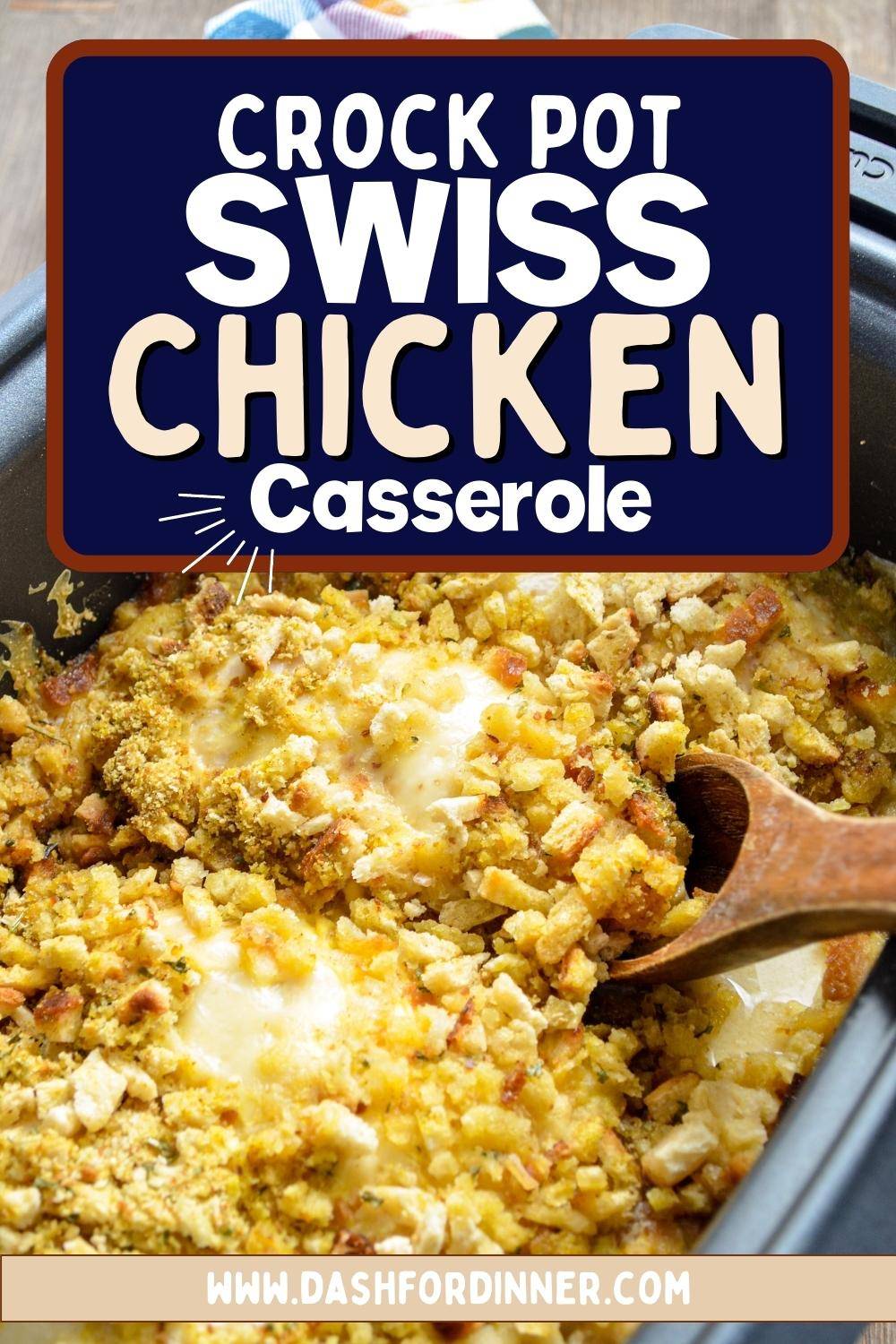 Slow Cooker Swiss Chicken Casserole Dash for Dinner