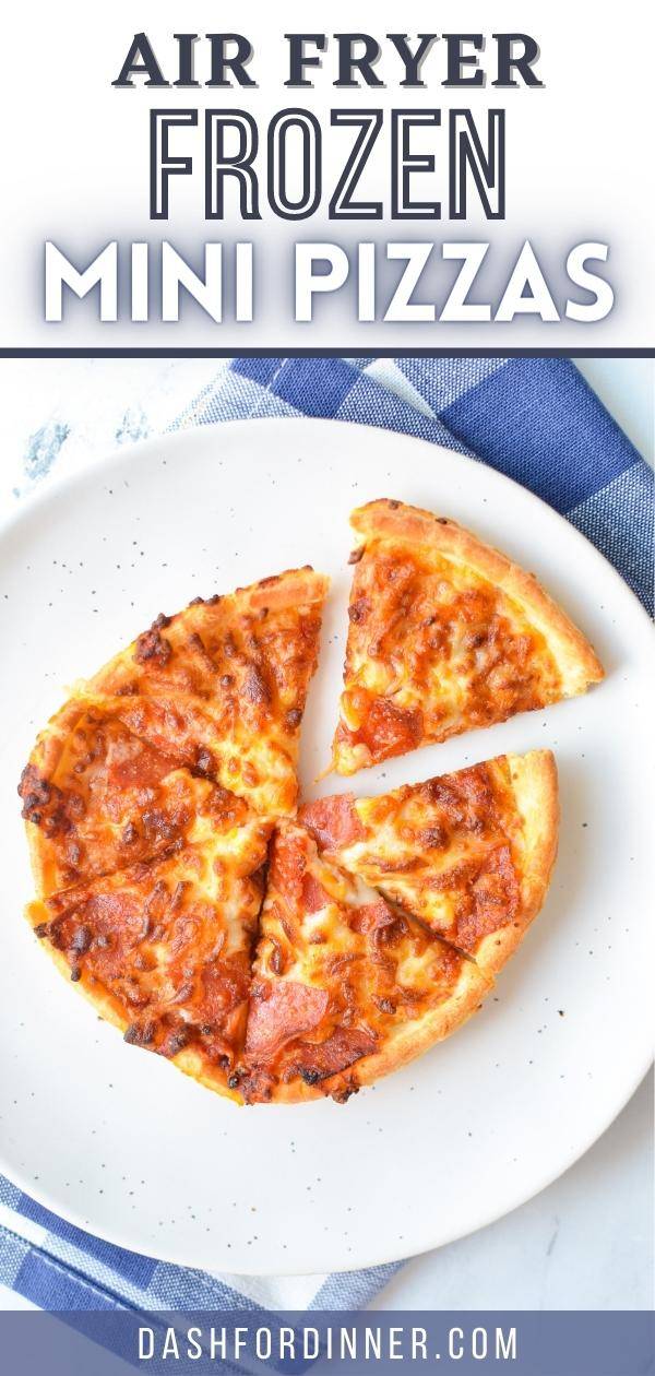 Air Fryer Frozen Mini Pizza Dash For Dinner air-fryer-frozen-mini-pizza-dash-for-dinner
