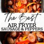 An air fryer basket with sausage and peppers.