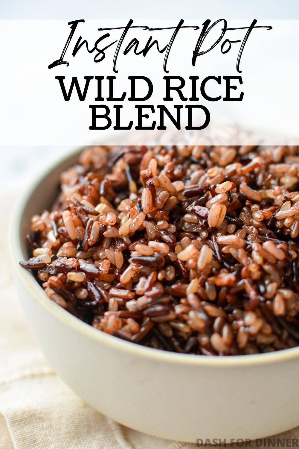 Instant Wild Rice Instant Pot Wild Rice Blend - Dash for Dinner