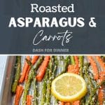 A sheet pan with roasted carrots and asparagus.