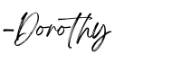 A cursive and printing blend of the name Dorothy.