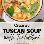 A dutch oven filled with cream soup with tortellini, sausage, and basil.